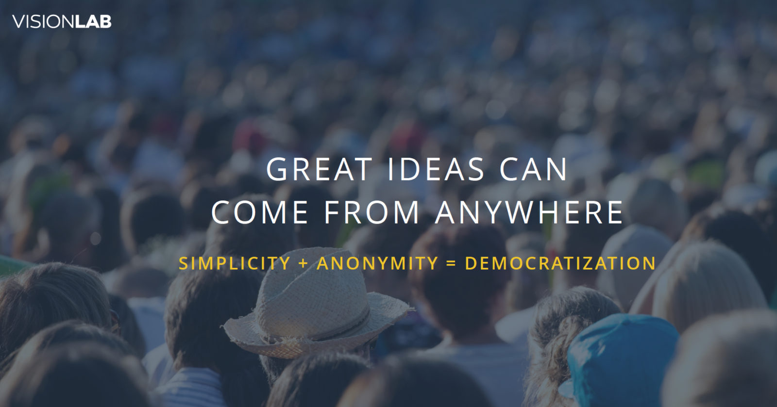 Crowdsourcing Ideas in the Enterprise - The Vision Lab